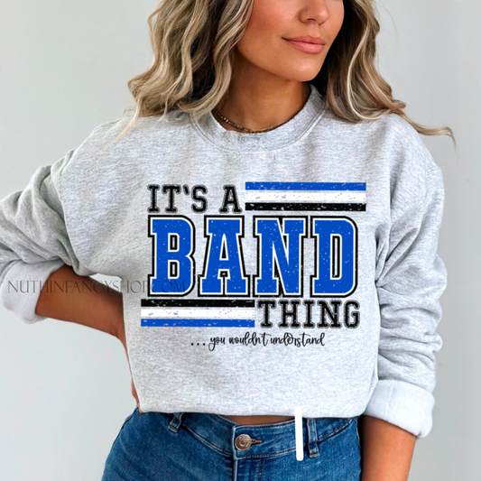 It's A Band Thing, Blue and White