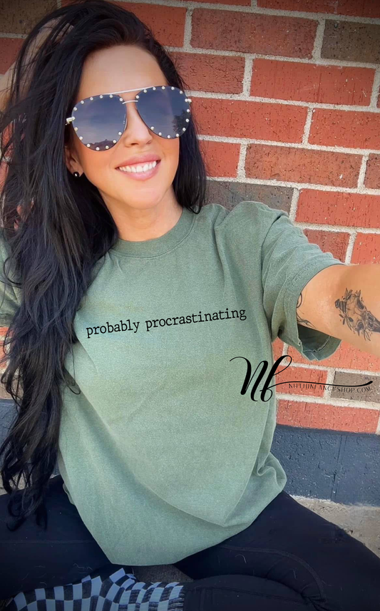 Minimal probably procrastinating