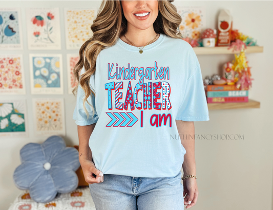 Kindergarten Teacher, I am!