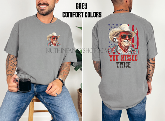 You Missed Twice Cowboy