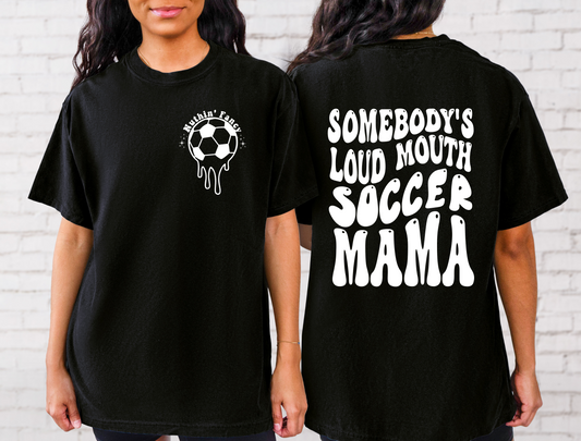 Loud Mouth Soccer MAMA