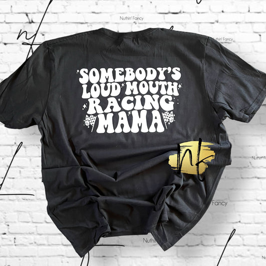 Loud Mouth Racing MAMA