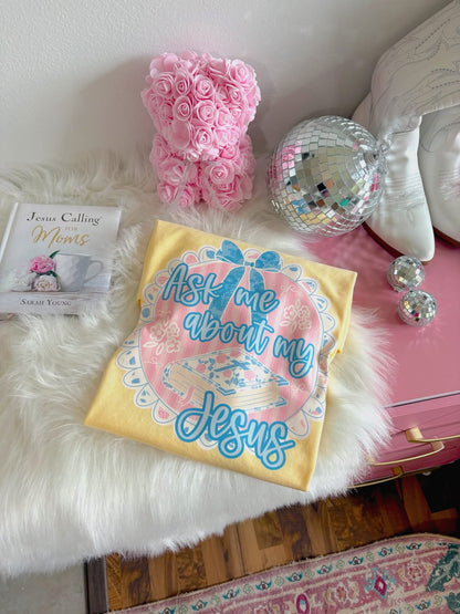 Ask Me About My Jesus