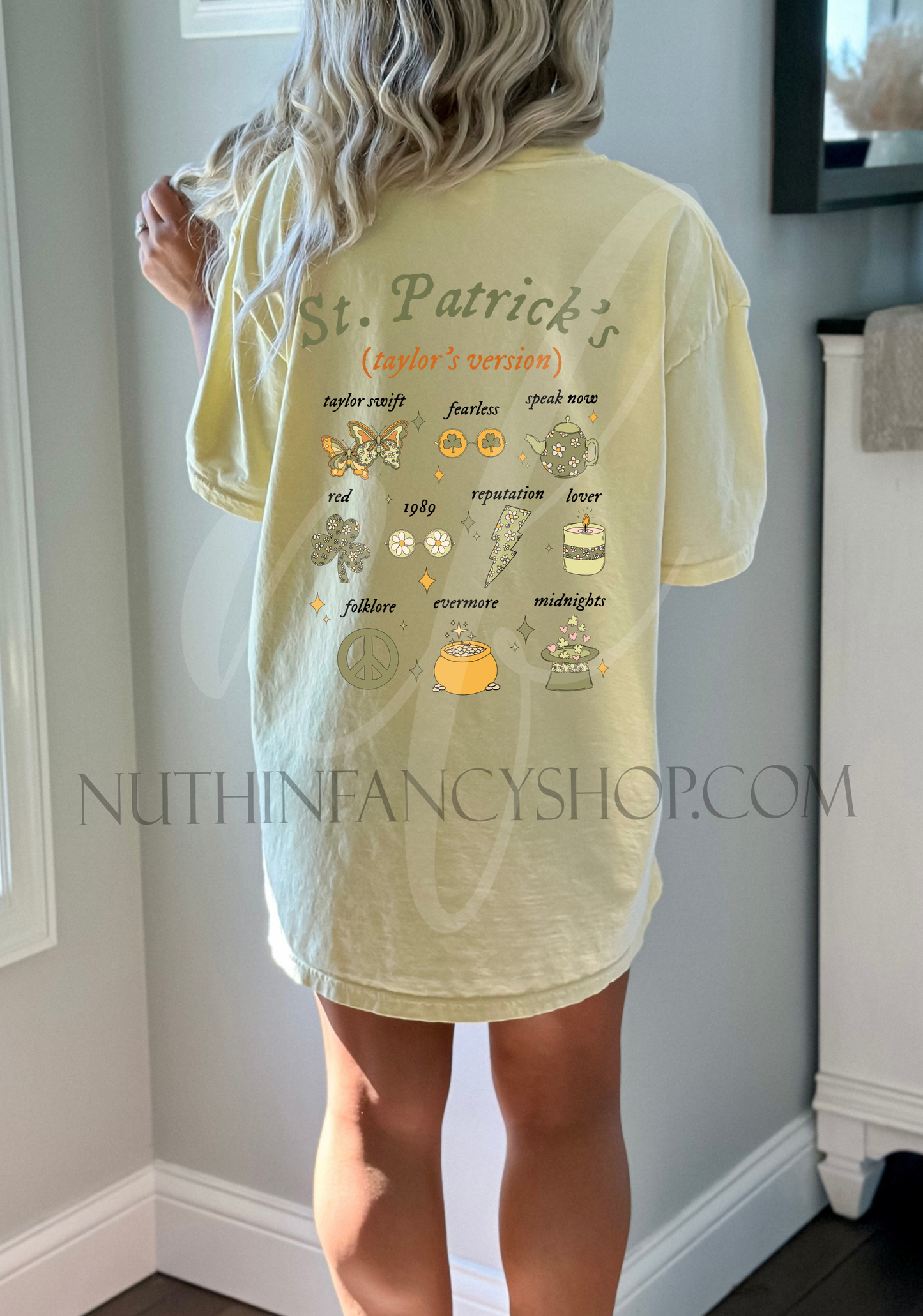 St. Patty's T A Y L O R S Version NUTHIN FANCY EXCLUSIVE