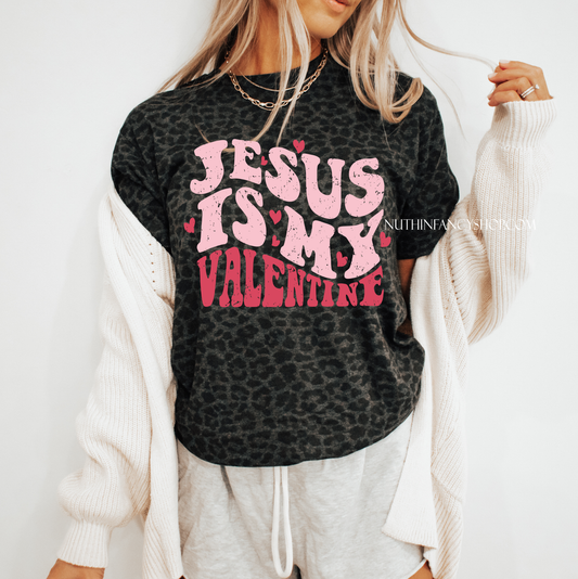 Jesus Is My Valentine