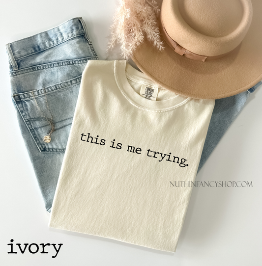 Minimal this is me trying.