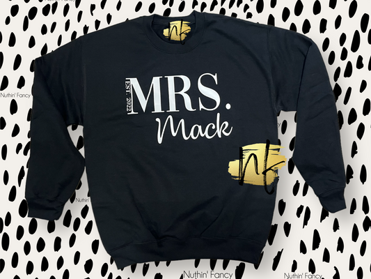 Big MRS. Sweatshirt