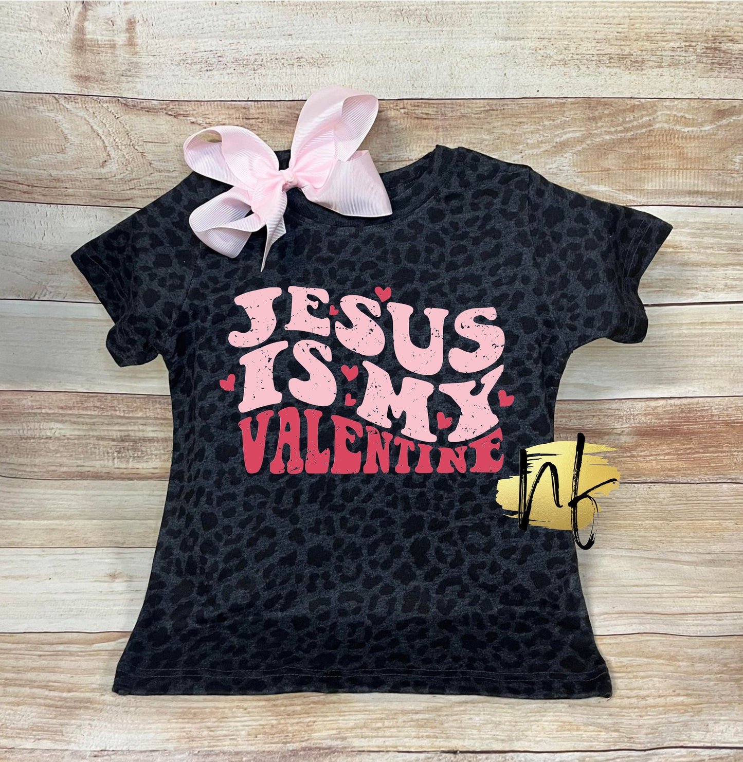 Jesus Is My Valentine