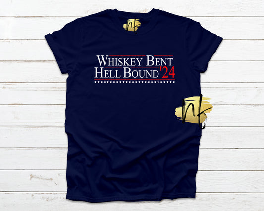 Whiskey Bent Hell Bound