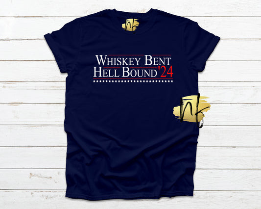 Whiskey Bent Hell Bound